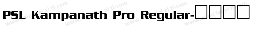 PSL Kampanath Pro Regular字体转换